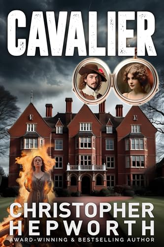 Cavalier: A British historical conspiracy thriller