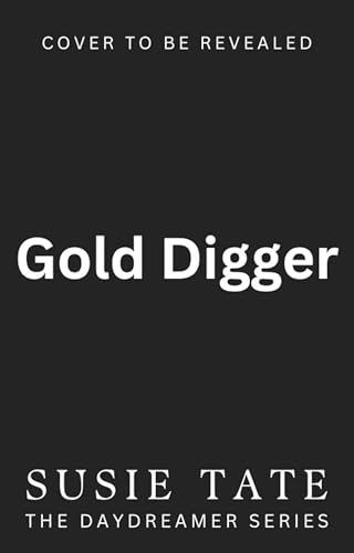 Gold Digger (The Daydreamer Series)