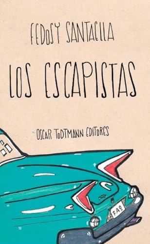 Los escapistas book cover