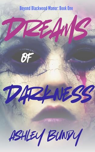 Dreams of Darkness
