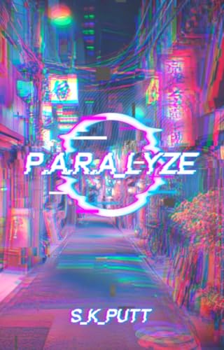 PARALYZE