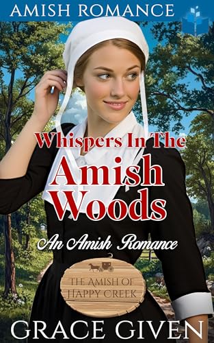 Whispers in the Amish Woods: An Amish Romance