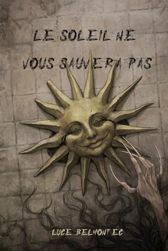 Le Soleil ne vous sauvera pas