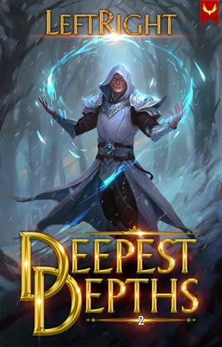 Deepest Depths 2: A LitRPG Adventure