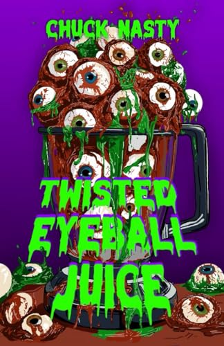 Twisted Eyeball Juice book cover