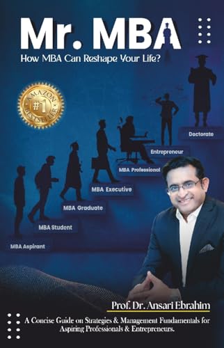 Mr. MBA - How MBA Can Reshape Your Life?