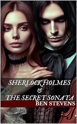 Sherlock Holmes & the Secret Sonata