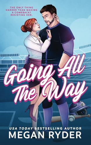 Going All The Way: A One Night Stand, Workplace Sports Romance