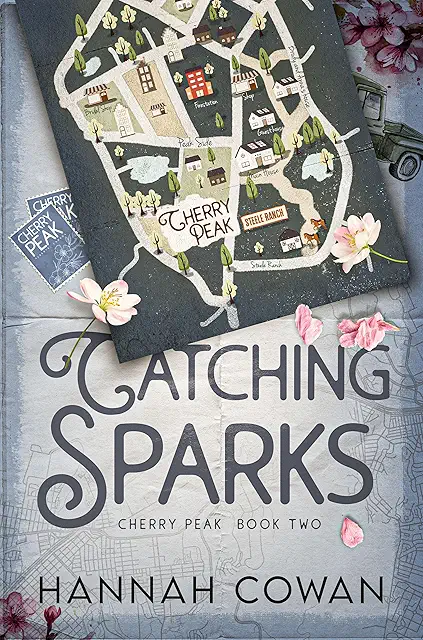 Catching Sparks (Cherry Peak, #2)