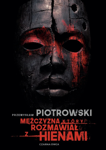 Mężczyzna, który rozmawiał z hienami