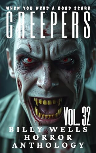 Creepers- Volume 32