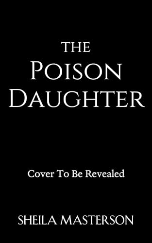 The Poison Daughter