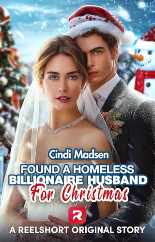 Found a Homeless Billionaire Husband for Christmas book cover