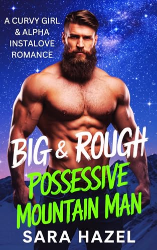 Big & Rough Possessive Mountain Man book cover