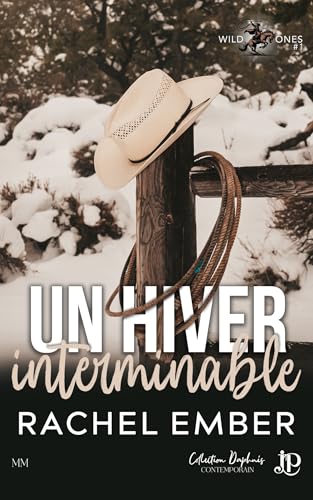 Un hiver interminable: Wild Ones #1