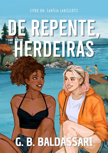 De Repente, Herdeiras (Família Lancellotti Livro 1)