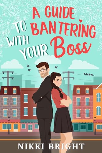 A Guide to Bantering with Your Boss