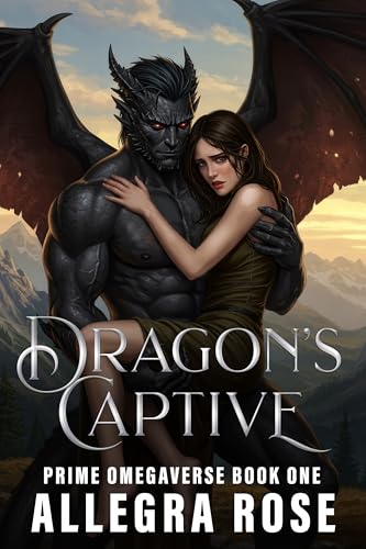 Dragon's Captive: Dark Fantasy Omegaverse Monster Romance