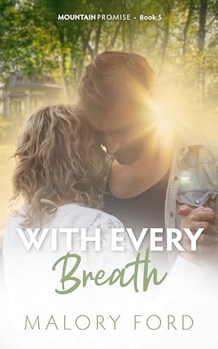 With Every Breath : A Small Town Christian Romance