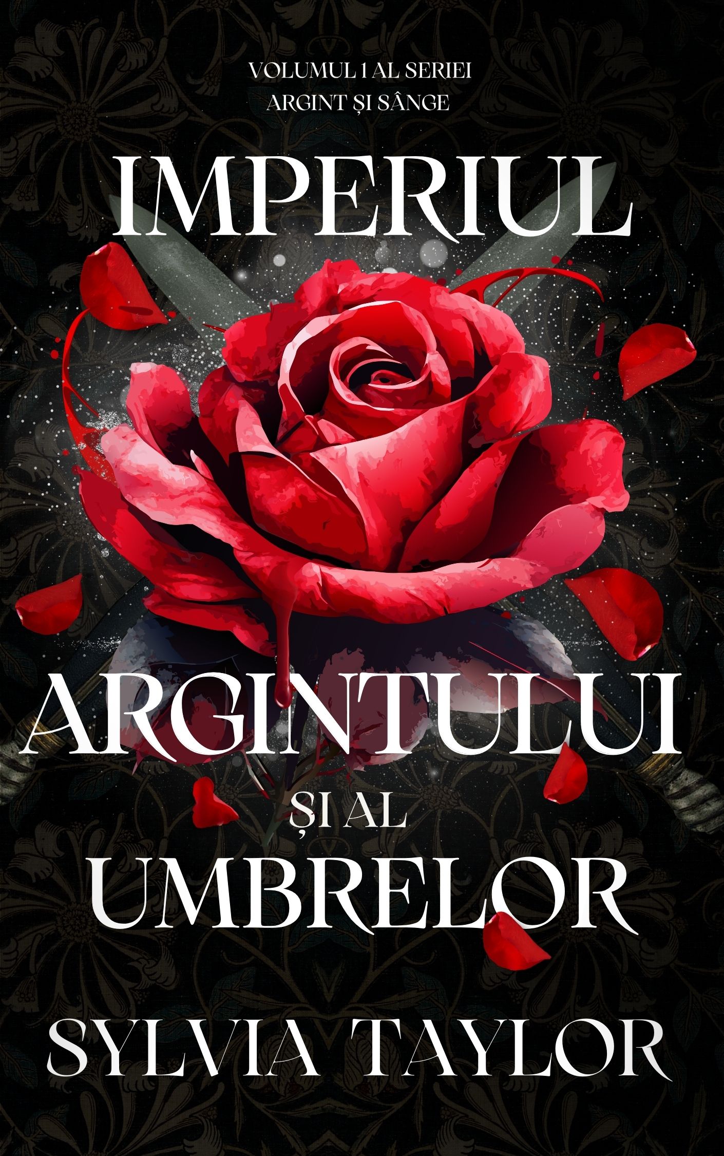 IMPERIUL ARGINTULUI ȘI AL UMBRELOR