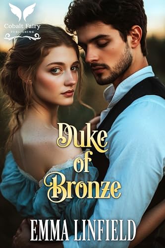 Duke of Bronze: A Historical Regency Romance Novel