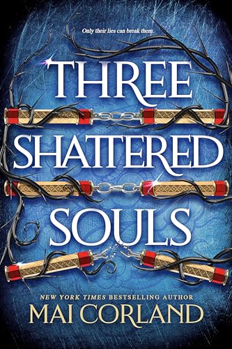 Three Shattered Souls (The Broken Blades, #3)