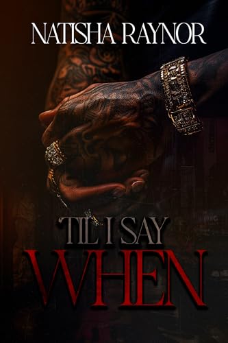 'Til I Say When book cover
