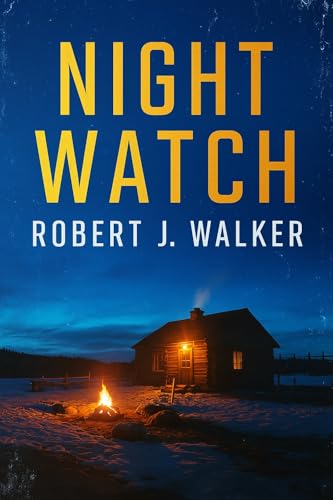 Night Watch: An EMP Post Apocalypse Prepper Thriller