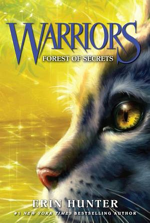 Forest of Secrets (Warriors, #3)