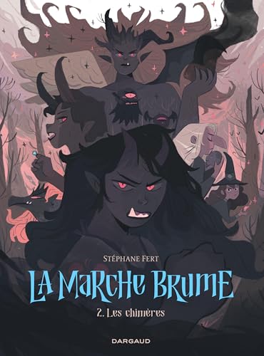 Les Chimères (La Marche Brume #2)