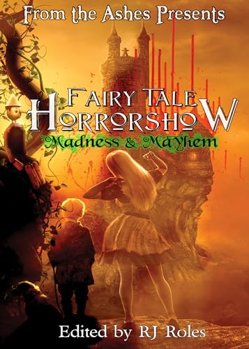 Fairy Tale Horrorshow 2: Madness & Mayhem
