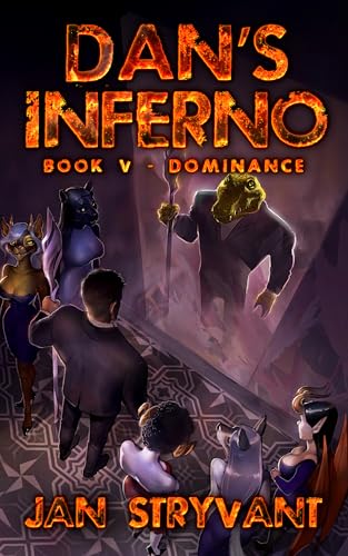 Dan's Inferno, Book V: Dominance
