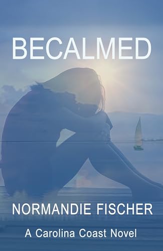 Becalmed: A Carolina Coast Novel