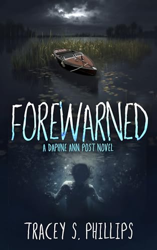 Forewarned: A Daphne Ann Post Novel
