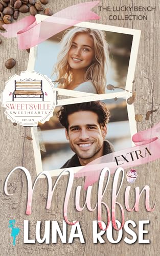 Extra Muffin: The Lucky Bench Collection