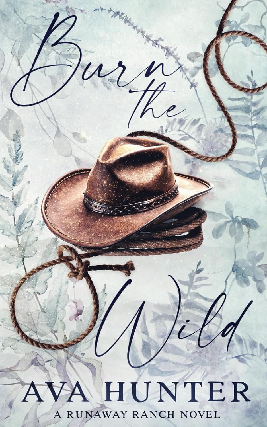Burn the Wild (Runaway Ranch #3)