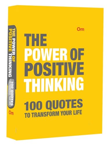 The Power of Positive Thinking - 100 Quotes to Transform Your Life by ...