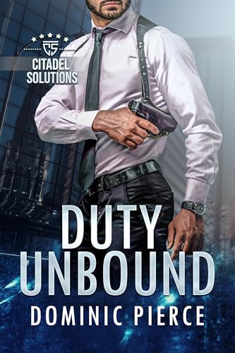 Duty Unbound (Citadel Solutions)