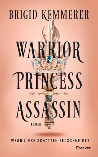 Warrior Princess Assassin (The Assassin and the Princess #1)