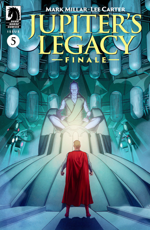 Jupiter's Legacy: Finale #5