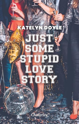 Just Some Stupid Love Story book cover