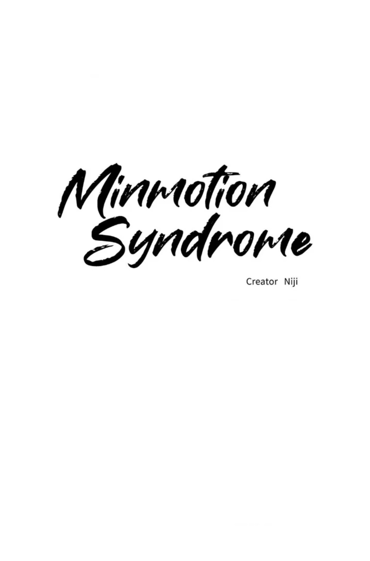 Minmotion Syndrome [ンモーション〜飼いならされた男〜 / 无动作/还债/危险条约 / 민모션] Volume 1 by ...