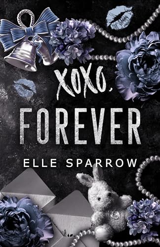 XOXO, Forever
