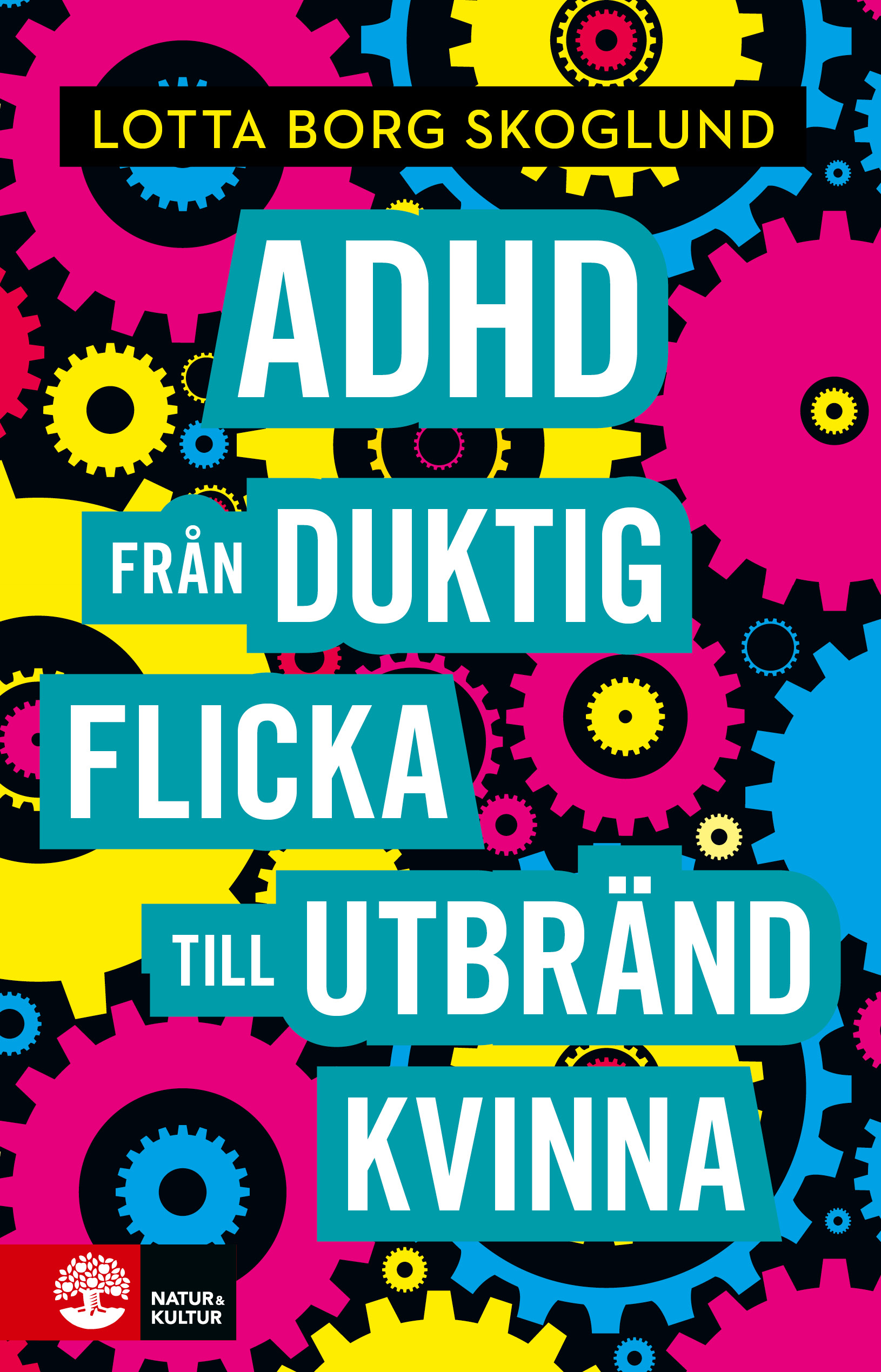 Adhd: från duktig flicka till utbränd kvinna