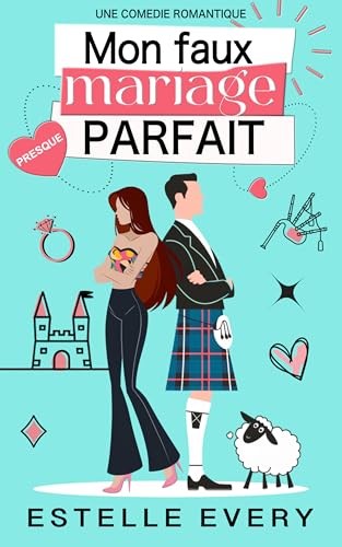 Mon faux mariage presque parfait