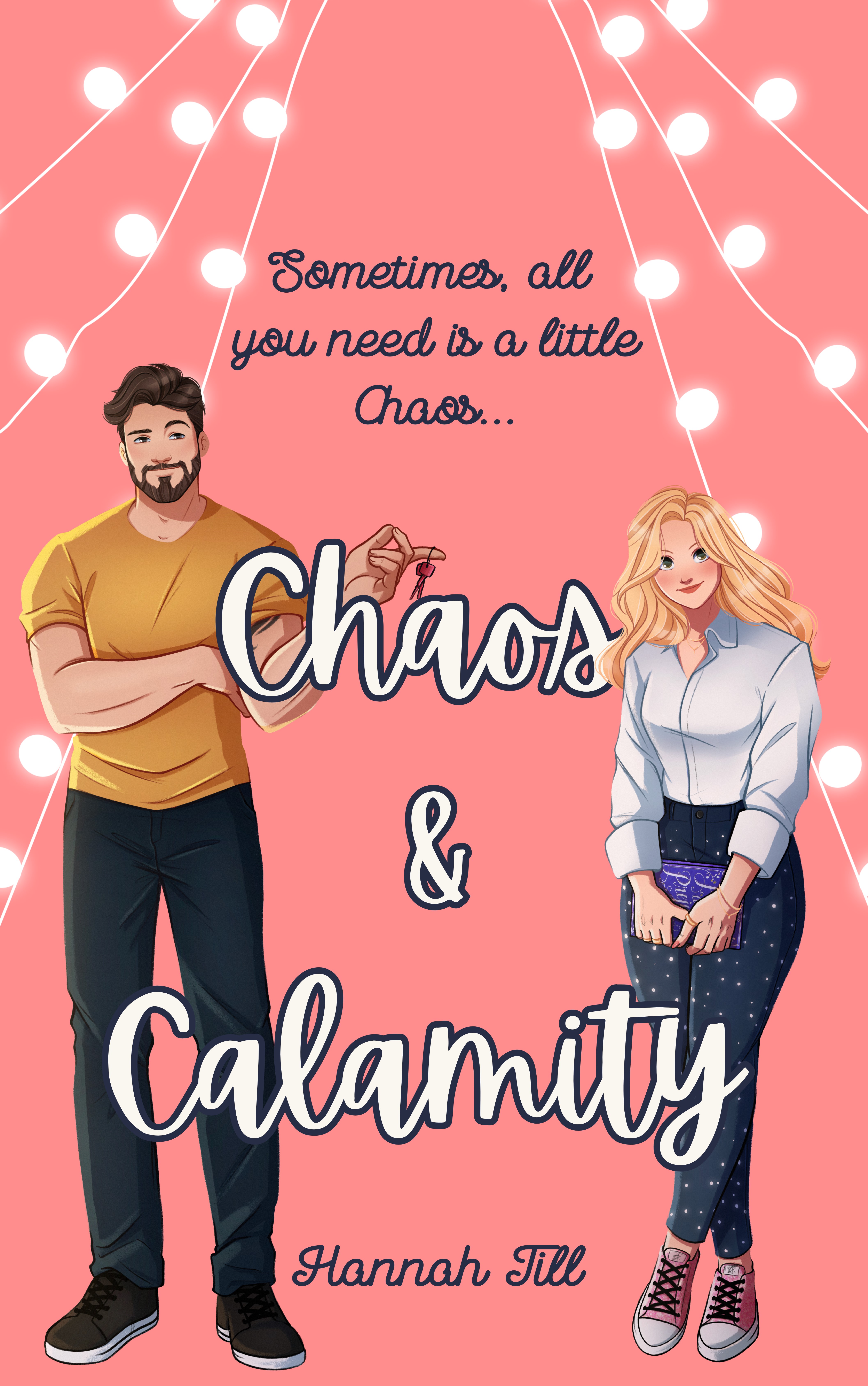Chaos & Calamity by Hannah Till Goodreads