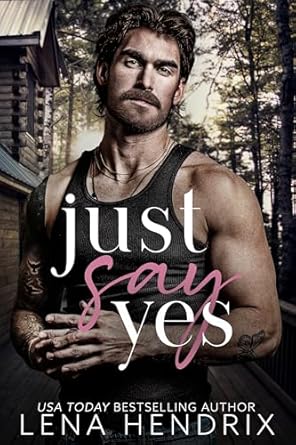 Just Say Yes