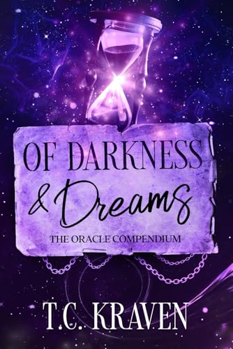 Of Darkness & Dreams: The Oracle Compendium, Book 4.5