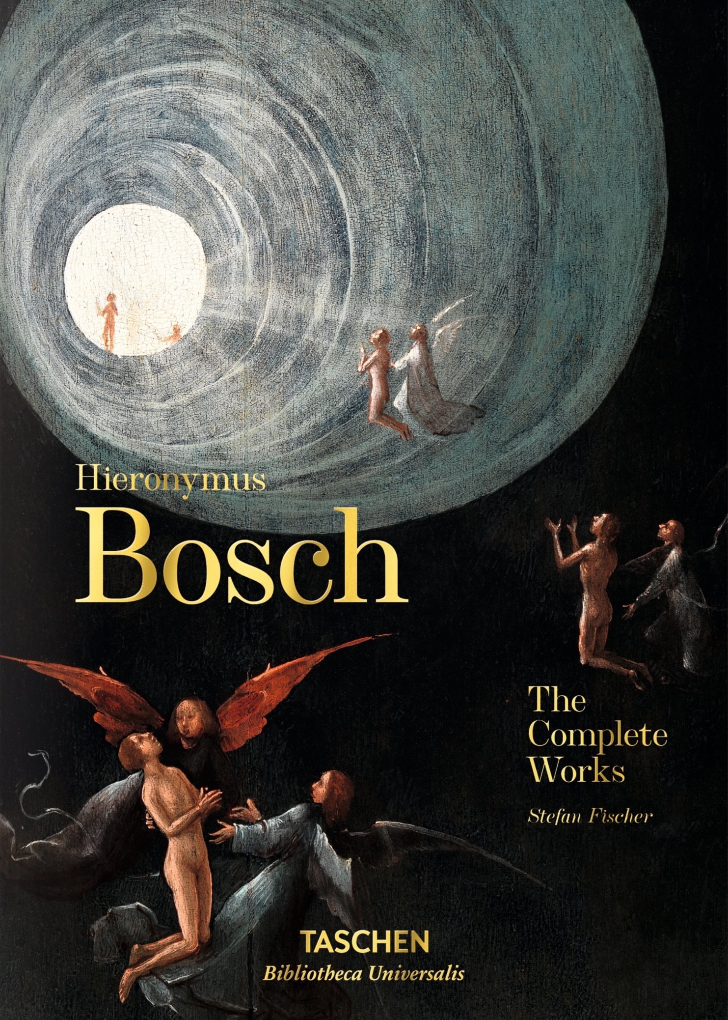 『Hieronymus Bosch: The Complete Works』 Hieronymus Bosch. The Complete Works. 40th Ed. TASCHEN Books