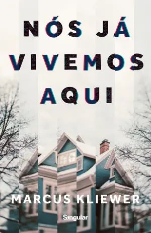 Nós já vivemos aqui